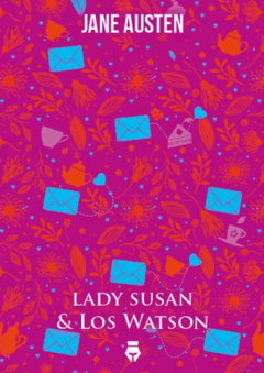 Lady Susan y Los Watson - Jane Austen ( en Español )