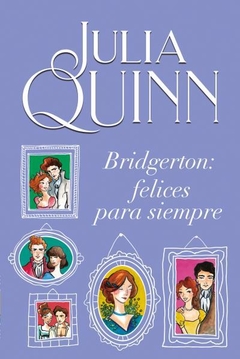 Bridgerton - 9. Bridgerton : Felices Para Siempre