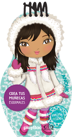 Mini Miki - Crea Tus Muñecas Esquimales con Anouk - comprar online