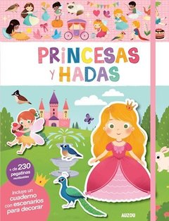 Princesas y Hadas ( + 230 Stickers Reutilizables )