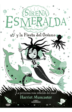 Sirena Esmeralda - 1. Y La Fiesta Del Océano