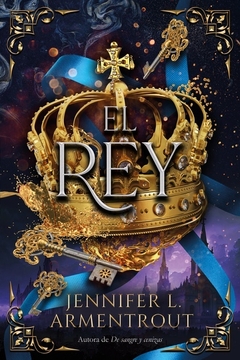 El Rey - Libro 2 - Spin Off Cazadora De Hadas