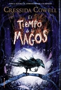 Saga El Tiempo de Los Magos - 1. El Tiempo de Los Magos
