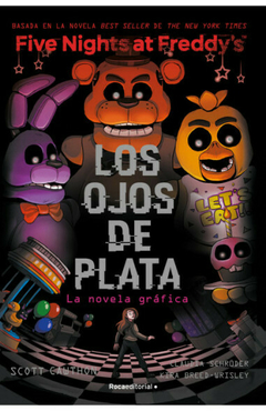 Five Nights At Freddy´s - La Novela Gráfica - Los Ojos De Plata