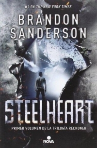 Saga Reckoners - 1. Steelheart