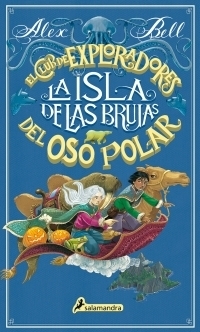 El Club De Exploradores Del Oso Polar - 2. La Isla De Las Brujas