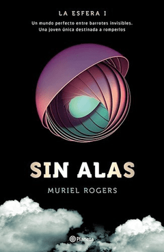 La Esfera - 1. Sin Alas