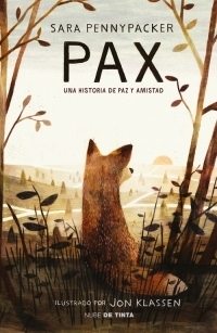 Pax - Una Historia de Paz y Amistad