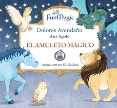 Fun Magic ( Aventuras en Shukulata ) - El Amuleto Mágico