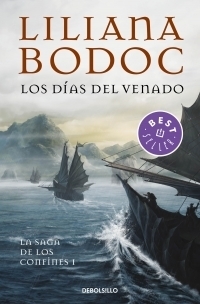 La Saga De Los Confines - 1. Los Días Del Venado ( Best Seller )