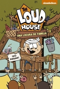 The Loud House - 3. Una Locura De Familia