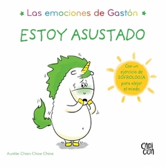 Las Emociones De Gastón : Estoy Asustado