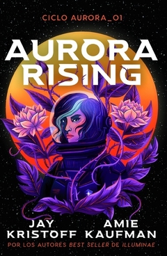 Ciclo Aurora - 01 . Aurora Rising