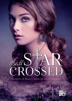 Still Star Crossed - Una historia Después de Romeo Y Julieta