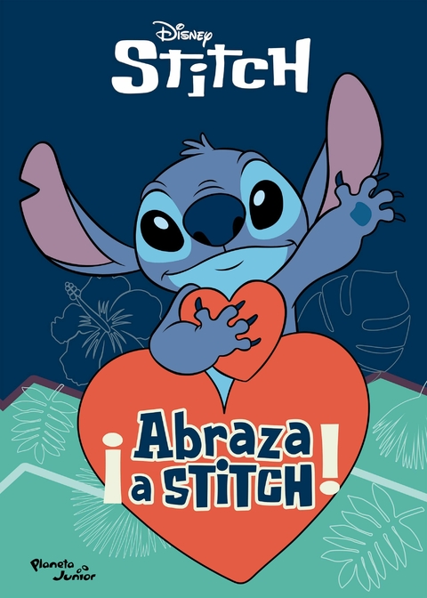 Disney Stitch - ¡ Abraza A Stitch !
