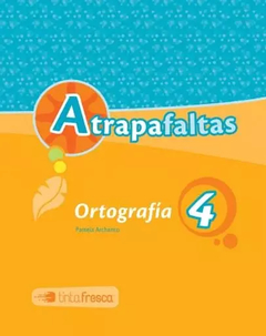 AtrapaFaltas 4 - Ortografía - Segundo Ciclo