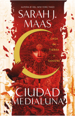 Serie Ciudad Medialuna - 1. Casa De Tierra Y Sangre