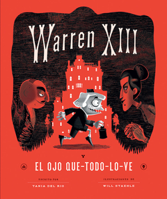 Warren XIII - 1. Y El Ojo Que Todo Lo Ve ( Tapa Dura )