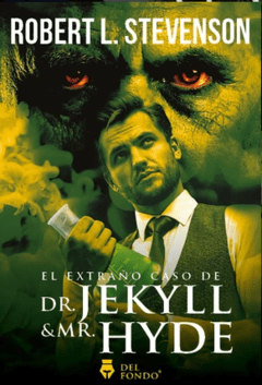 El Extraño Caso del Dr. Jekyll y Mr. Hyde