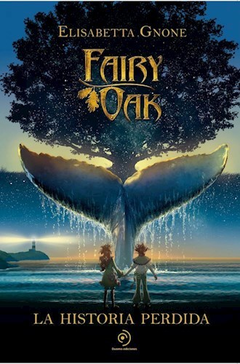 Fairy Oak - 8. La Historia Perdida