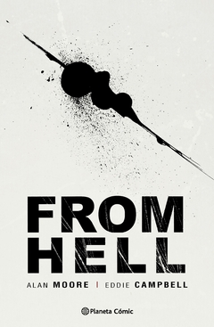 From Hell ( Master Edition - Biblioteca Allan Moore )