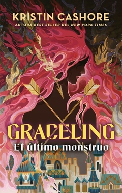 Graceling - 2. - El Último Monstruo