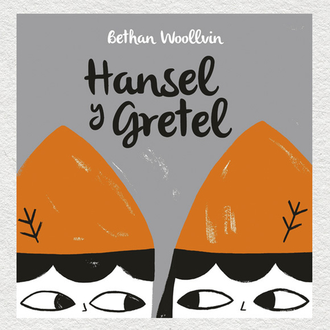 Hansel Y Gretel