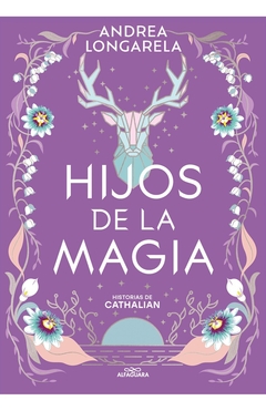 Historias De Cathalian - 2. Hijos De La Magia