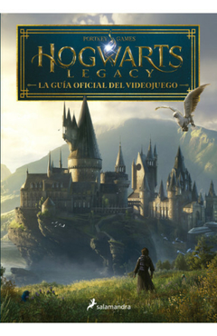 Harry Potter - Hogwarts Legacy: La Guía Oficial Del Videojuego