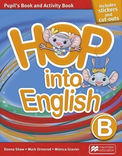 Hop Into English B ( Pupil´s Book and Activity Book )