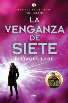 Saga Legados de Lorien - 5. La Venganza de Siete