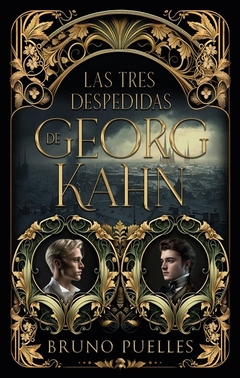 La Tres Despedidas De Georg Kahn