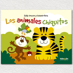 Los Animales Chiquitos ( En Imprenta Mayúscula )
