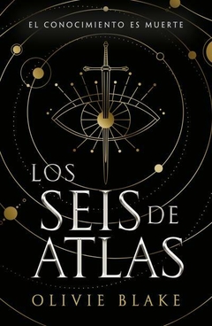 Saga The Atlas Six - 1. Los Seis De Atlas