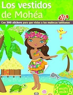 MINI MIKI - Los Vestidos De Mohéa ( Con Stickers )