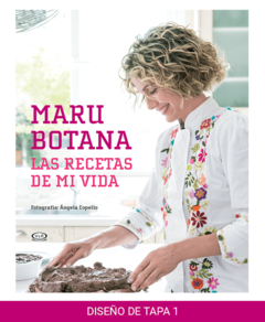 Maru Botana - Las Recetas De Mi Vida