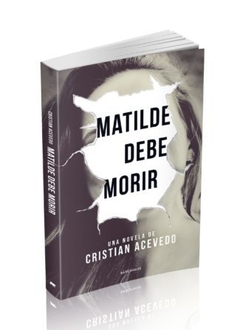 Matilde Debe Morir