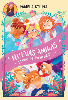 Nuevas Amigas - Diario De Aventuras