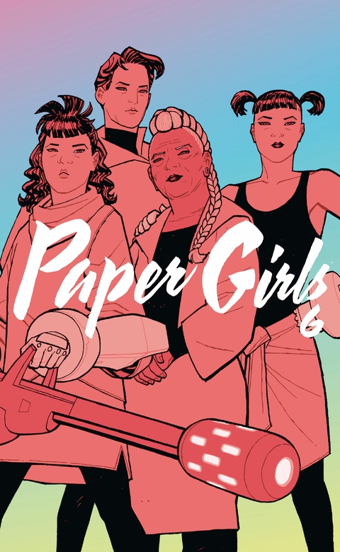 Paper Girls - Tomo 6 ( N° 6 de 6 )