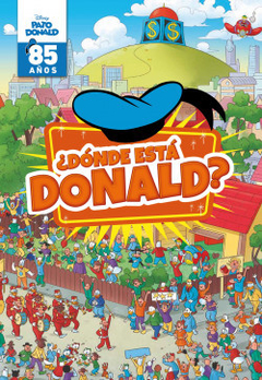 Pato Donald 85 Años - ¿ Dónde Está Donald ?