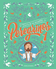 Peregrinos 1 - Diario De Un Encuerntro - A Pedido