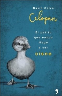 El Patito que Nunca Llegó a Ser Cisne ( by Celopan )
