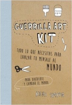 Guerrilla Art Kit