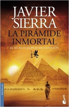 La Pirámide Inmortal - El Secreto Egipcio De Napoleón