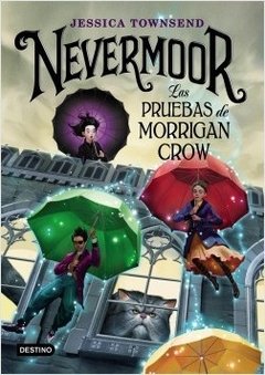 Nevermoor - Las Pruebas De Morrigan Crow