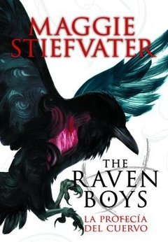 Saga The Raven Boys - 1. La Profecía Del Cuervo