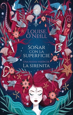 Soñar Con La Superficie - Una Nueva Visión De La Sirenita