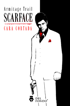 Scarface - Cara Cortada