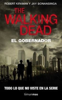 The Walking Dead - El Gobernador