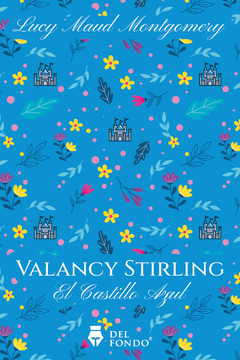 Valancy Stirling - El Castillo Azul